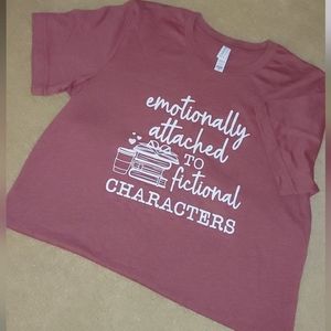 Book Lovers T-Shirt! Burgundy, Size Medium "attached to fictional characters"